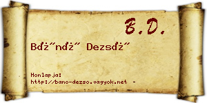 Bánó Dezső névjegykártya